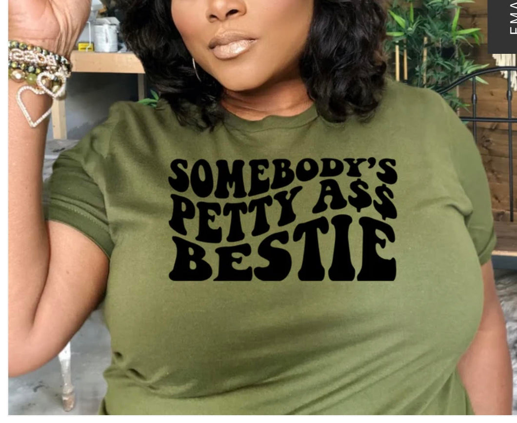 Petty Bestie Tee